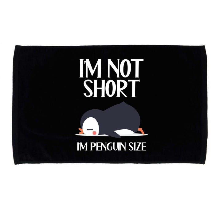 Im Not Short Im Penguin Size Funny Microfiber Hand Towel