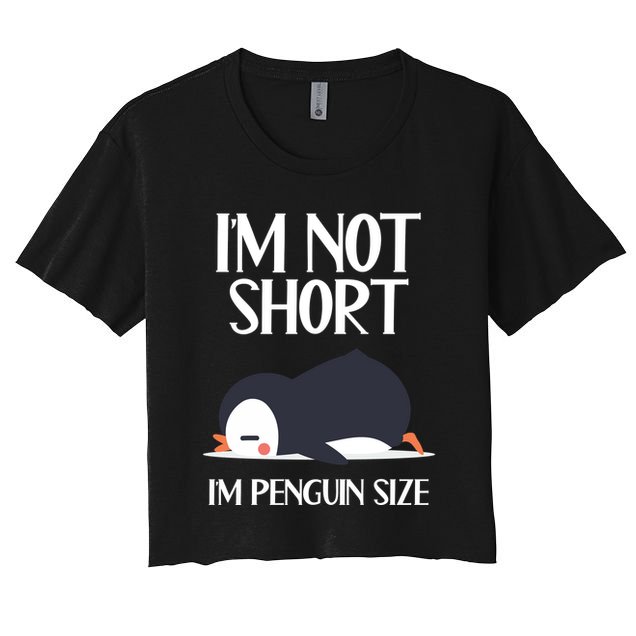 Im Not Short Im Penguin Size Funny Crop Top