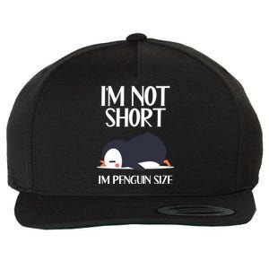 Im Not Short Im Penguin Size Funny Wool Snapback Cap