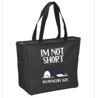 Im Not Short Im Penguin Size Funny Zip Tote Bag