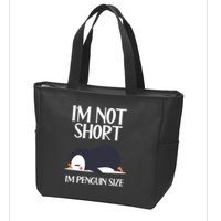 Im Not Short Im Penguin Size Funny Zip Tote Bag