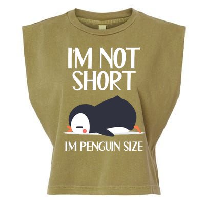 Im Not Short Im Penguin Size Funny Garment-Dyed Women's Muscle Tee