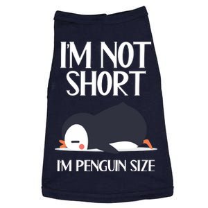 Im Not Short Im Penguin Size Funny Doggie Tank