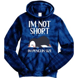 Im Not Short Im Penguin Size Funny Tie Dye Hoodie