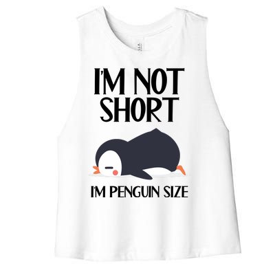 Im Not Short Im Penguin Size Funny Women's Racerback Cropped Tank