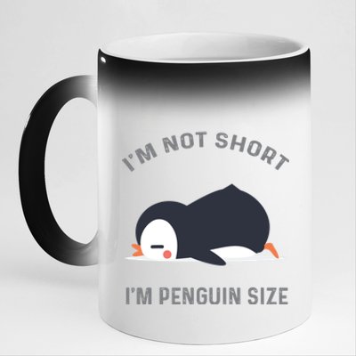 IM Not Short IM Penguin Size Cute Penguin Lover Great Gift 11oz Black Color Changing Mug