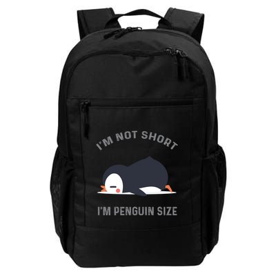 IM Not Short IM Penguin Size Cute Penguin Lover Great Gift Backpack