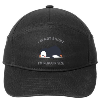 IM Not Short IM Penguin Size Cute Penguin Lover Great Gift 7-Panel Snapback Hat