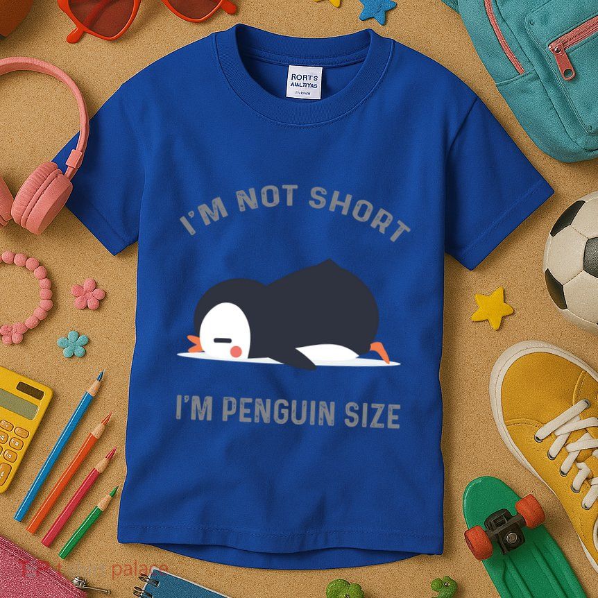 IM Not Short IM Penguin Size Cute Penguin Lover Great Gift Kids T-Shirt