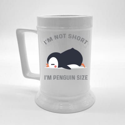 IM Not Short IM Penguin Size Cute Penguin Lover Great Gift Beer Stein