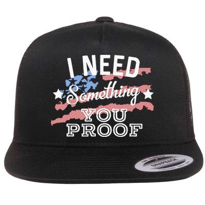 I Need Something You Proof Country Music Song Lyrics Flat Bill Trucker Hat
