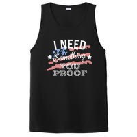 I Need Something You Proof Country Music Song Lyrics PosiCharge Competitor Tank