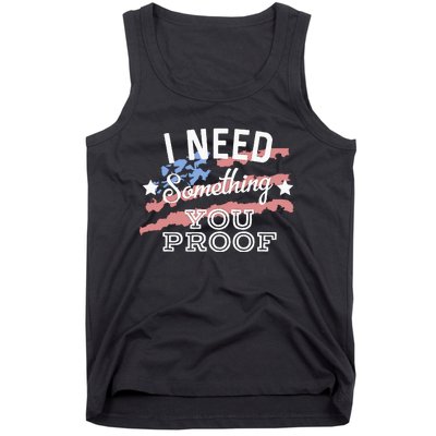 I Need Something You Proof Country Music Song Lyrics Tank Top