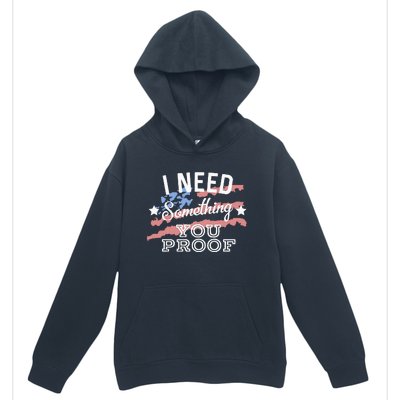 I Need Something You Proof Country Music Song Lyrics Urban Pullover Hoodie