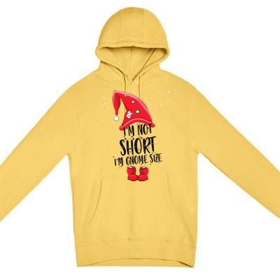 I'm Not Short I'm Gnome Size Premium Pullover Hoodie