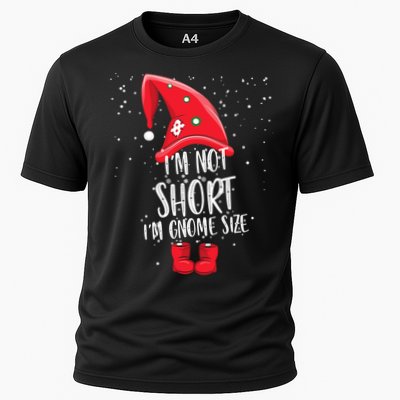 I'm Not Short I'm Gnome Size Performance Shirt