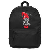 I'm Not Short I'm Gnome Size 16 in Basic Backpack