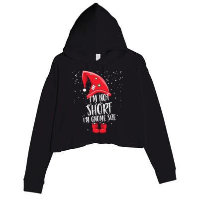 I'm Not Short I'm Gnome Size Crop Fleece Hoodie