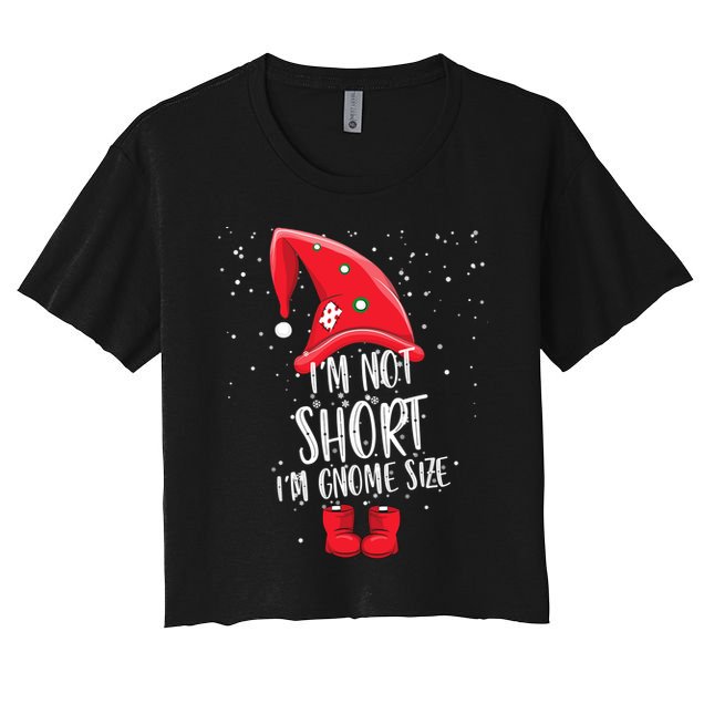 I'm Not Short I'm Gnome Size Crop Top