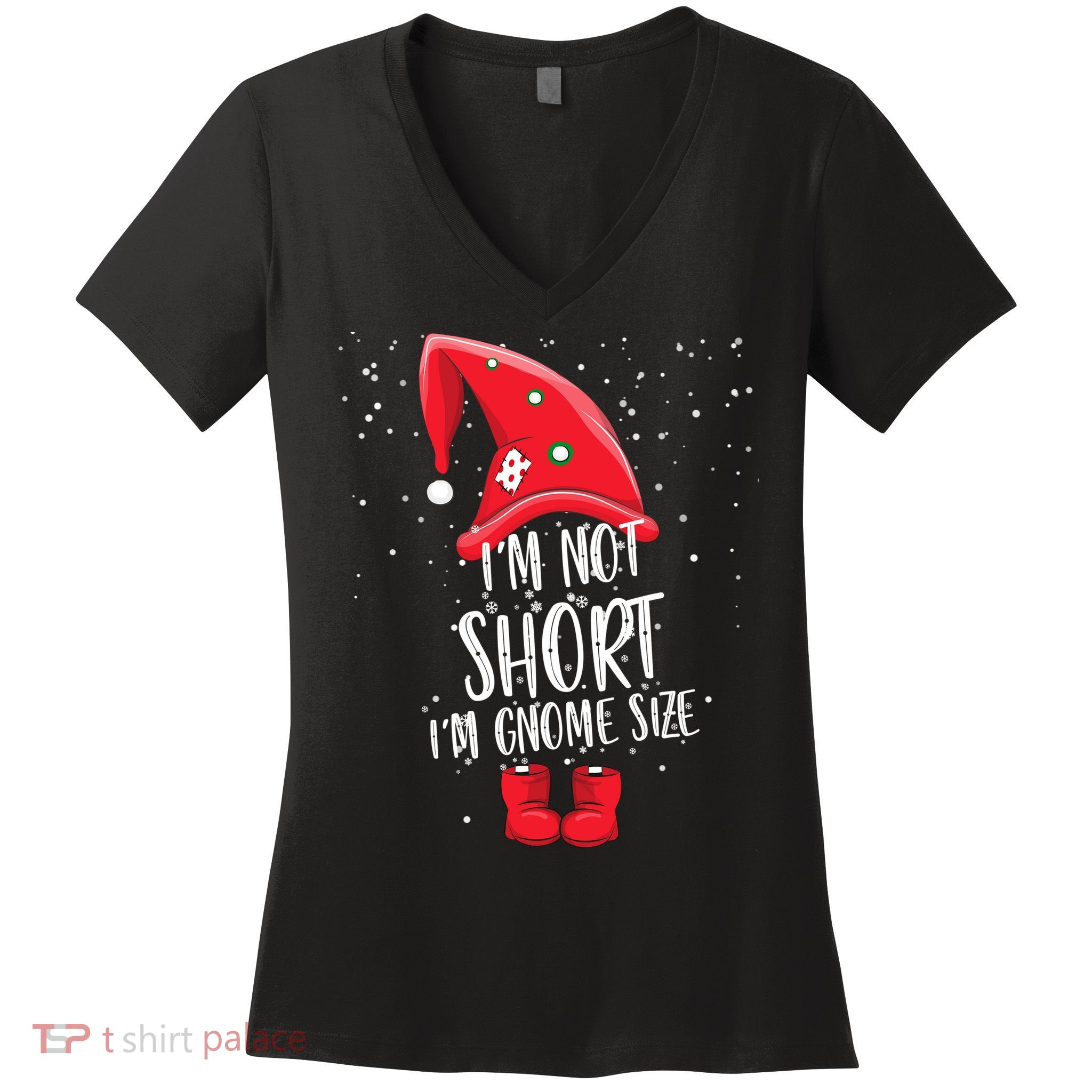 I'm Not Short I'm Gnome Size Women's V-Neck T-Shirt
