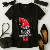 I'm Not Short I'm Gnome Size Women's V-Neck T-Shirt