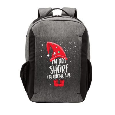 I'm Not Short I'm Gnome Size Vector Backpack