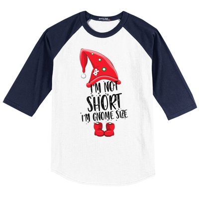 I'm Not Short I'm Gnome Size Baseball Sleeve Shirt