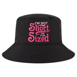 Im Not Short Im Fun Sized Cool Comfort Performance Bucket Hat