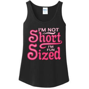 Im Not Short Im Fun Sized Ladies Essential Tank