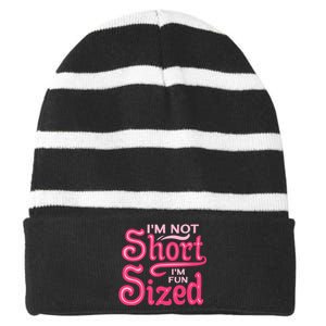 Im Not Short Im Fun Sized Striped Beanie with Solid Band