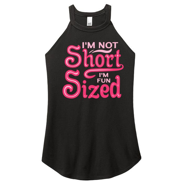 Im Not Short Im Fun Sized Women's Perfect Tri Rocker Tank