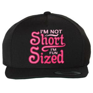 Im Not Short Im Fun Sized Wool Snapback Cap