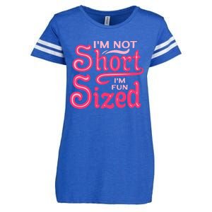 Im Not Short Im Fun Sized Enza Ladies Jersey Football T-Shirt