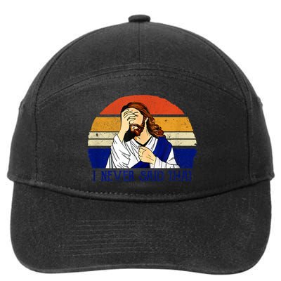 I Never Said That Funny Christian Humor Jesus God Lover 7-Panel Snapback Hat