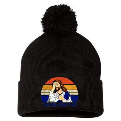 I Never Said That Funny Christian Humor Jesus God Lover Pom Pom 12in Knit Beanie