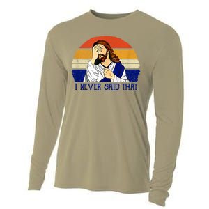 I Never Said That Funny Christian Humor Jesus God Lover Cooling Performance Long Sleeve Crew