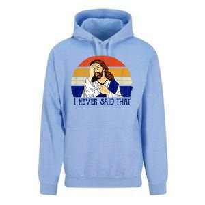 I Never Said That Funny Christian Humor Jesus God Lover Unisex Surf Hoodie