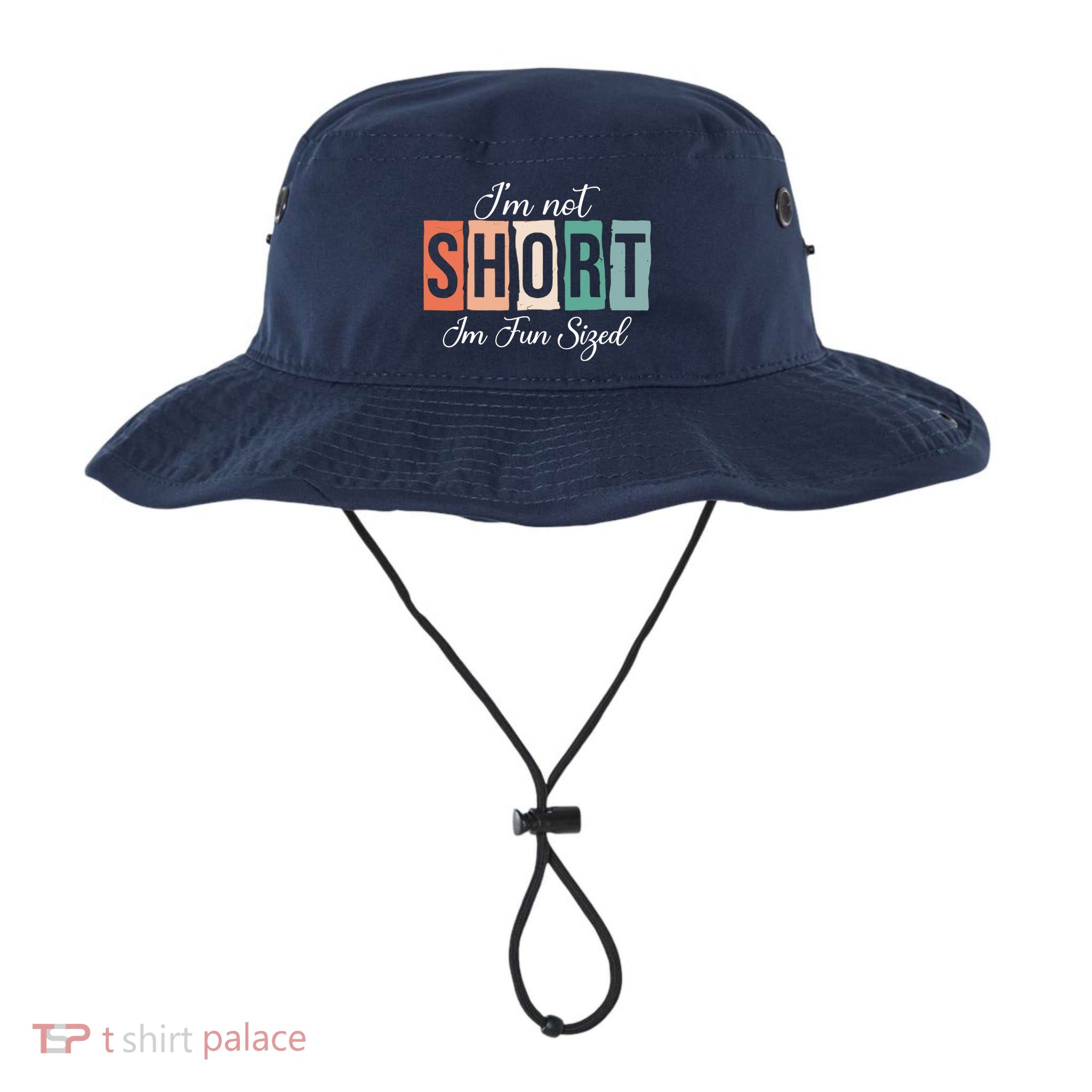 IM Not Short IM Fun Sized Funny Saying Quote Bucket Hat