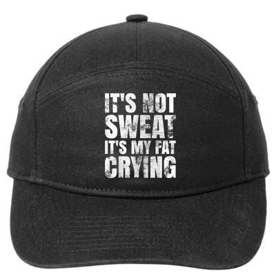 It's Not Sweat It's My Fat Crying 7-Panel Snapback Hat