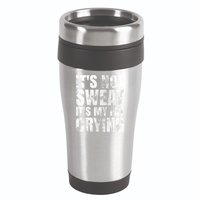It's Not Sweat It's My Fat Crying 16oz Travel Tumbler