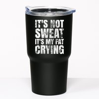 It's Not Sweat It's My Fat Crying Tumbler