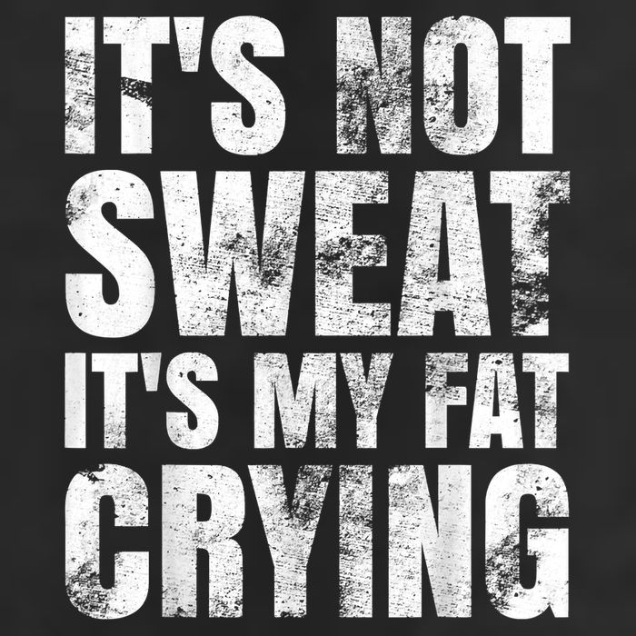 It's Not Sweat It's My Fat Crying Microfiber Hand Towel
