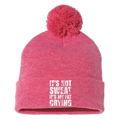 It's Not Sweat It's My Fat Crying Pom Pom 12in Knit Beanie