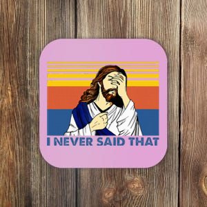 I Never Said That Funny Christian Church Jesus Music Funny Coaster