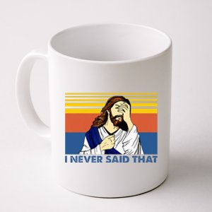 I Never Said That Funny Christian Church Jesus Music Funny Coffee Mug