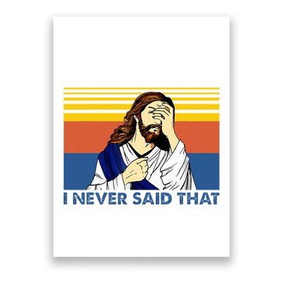I Never Said That Funny Christian Church Jesus Music Funny Poster