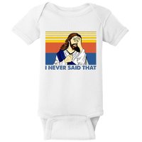 I Never Said That Funny Christian Church Jesus Music Funny Baby Bodysuit