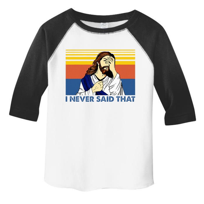 I Never Said That Funny Christian Church Jesus Music Funny Toddler Fine Jersey T-Shirt