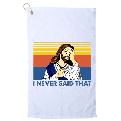 I Never Said That Funny Christian Church Jesus Music Funny Golf Towel