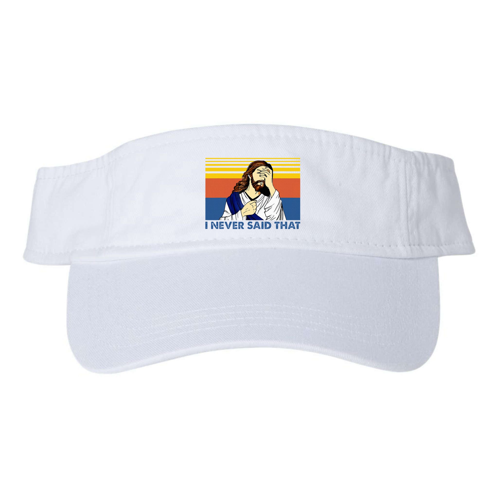 I Never Said That Funny Christian Church Jesus Music Funny Visor
